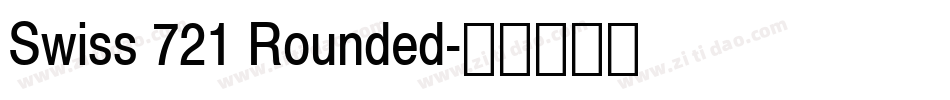 Swiss 721 Rounded字体转换
